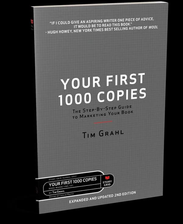 Your First 1000 Copies: The Step-by-Step Guide to Marketing Your Book